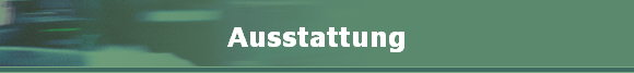 Ausstattung