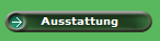 Ausstattung