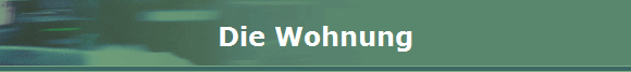 Die Wohnung