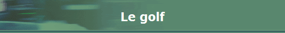 Le golf